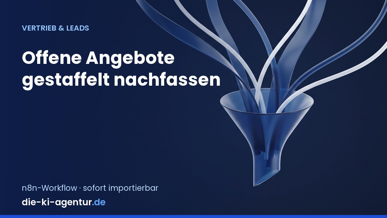 Offene Angebote gestaffelt nachfassen