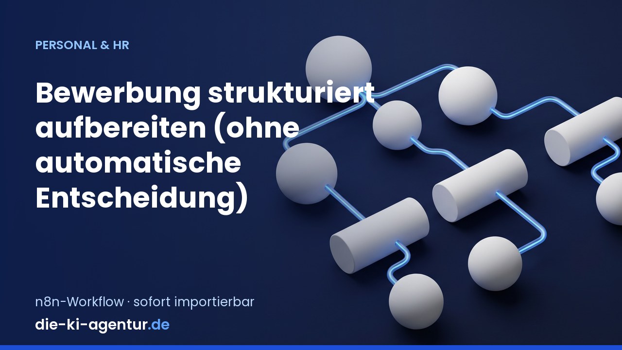 Bewerbungen strukturiert aufbereiten