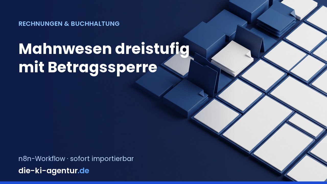 Mahnwesen dreistufig mit Betragssperre